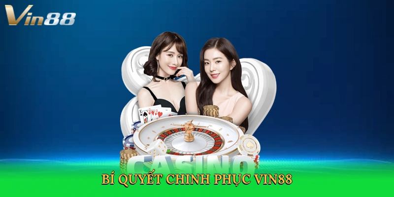 bi-quyet-chinh-phuc-vin88-4