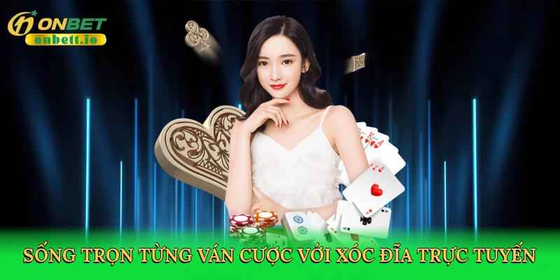Xóc Đĩa Bịp – Sự Thật Minh Bạch Và Hành Trình Chiến Thắng Tại Onbet