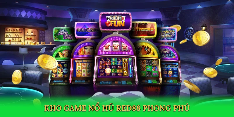 Cách Chơi Game Nổ Hũ – Bí Quyết Thắng Lớn Tại Red88