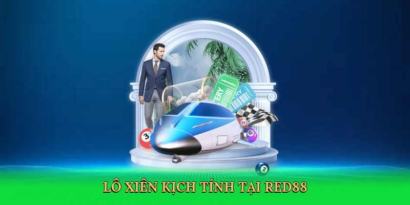 Lô Xiên – Chinh Phục Con Số May Mắn Cùng Red88