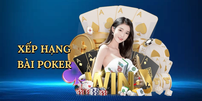 Xếp hạng bài poker
