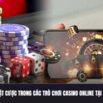 Cách Đặt Cược Trong Các Trò Chơi Casino Online Tại Kubet11