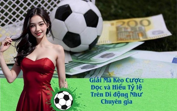 Hướng dẫn cá cược bóng đá trên di động tiện lợi