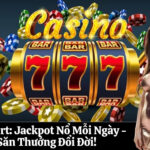 Mksport Jackpot Nổ Mỗi Ngày - Săn Thưởng Đổi Đời!