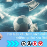 Tìm hiểu về chính sách miễn trừ trách nhiệm tại Soi Kèo Nhà Cái